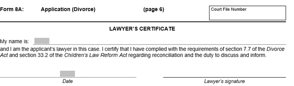 Lawyer’s Certificate” section at the Form 8A: Application for a 
simple or joint Divorce